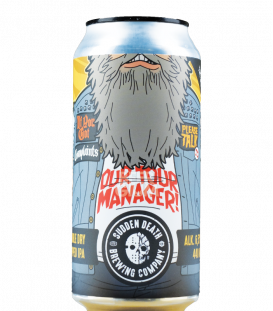 Sudden Death Brewing Co. If you got Complaints, please Talk to our Tourmanager