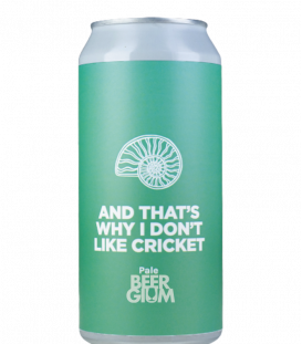 Pomona Island And That's Why I don't Like Cricket CANS 44cl - BBF 04-08-2021 - Beergium