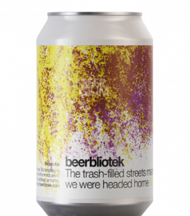 BeerBliotek The Trash-filled Streets Made Me Wish We Were Headed Home CANS 33cl - BBF 11-2021